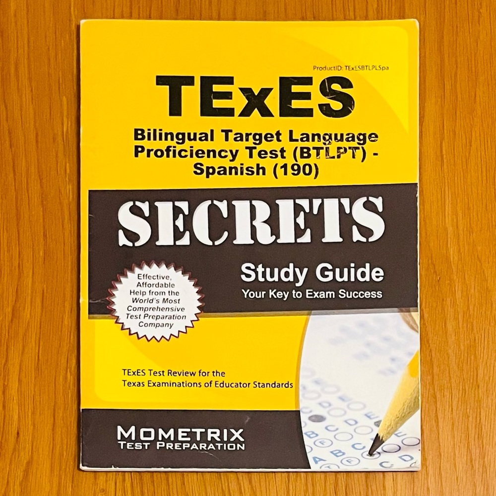TExES Bilingual Target Language Proficiency Test (BTLPT) - Spanish (190) Secrets